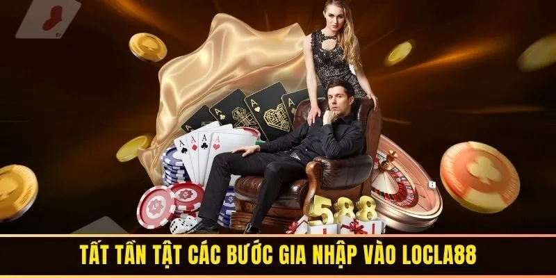 Tất tần tật các bước gia nhập vào Locla88